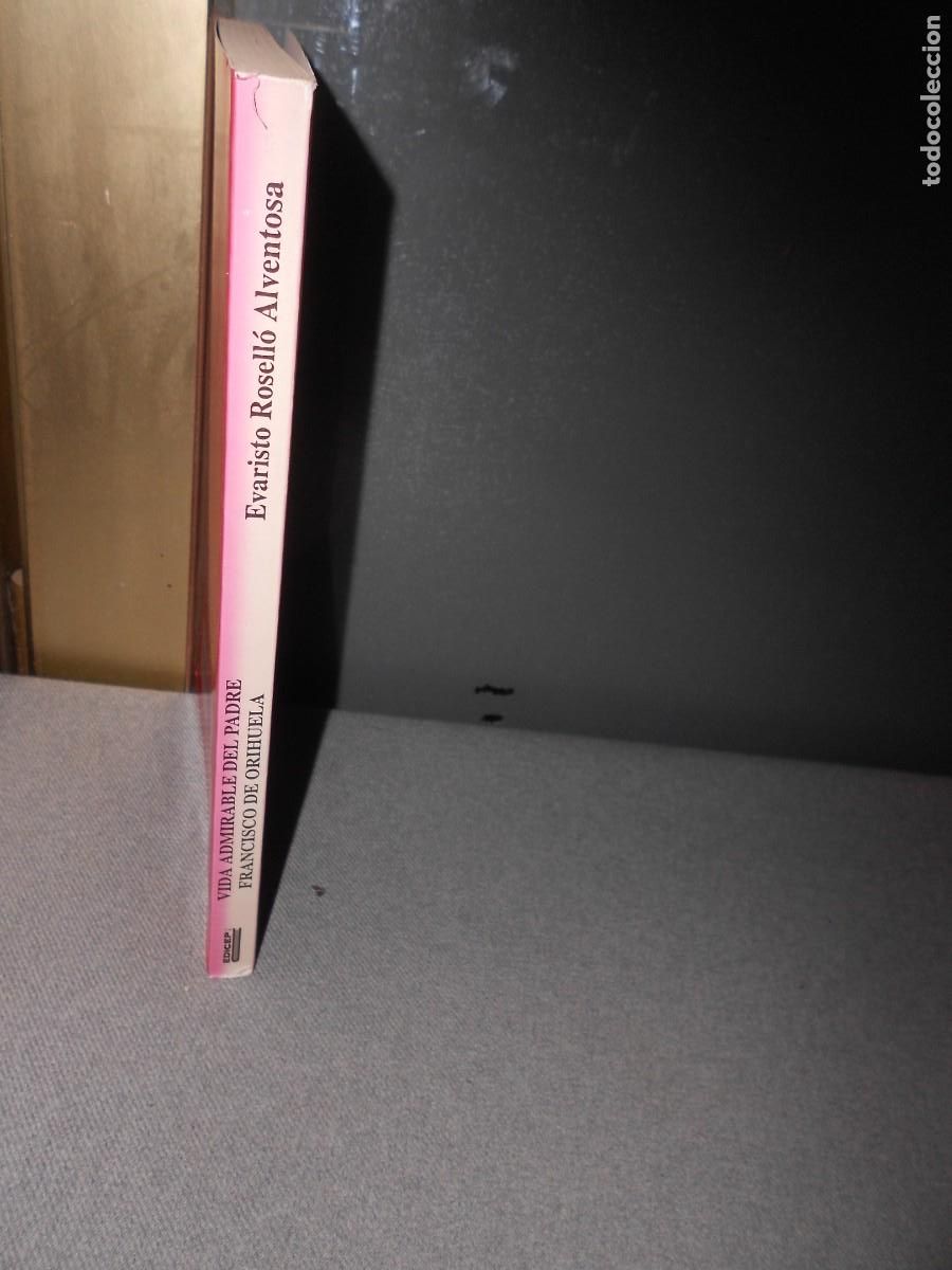 Libros de segunda mano: VIDA ADMIRABLE DEL PADRE FRANCISCO DE ORIHUELA - Foto 6