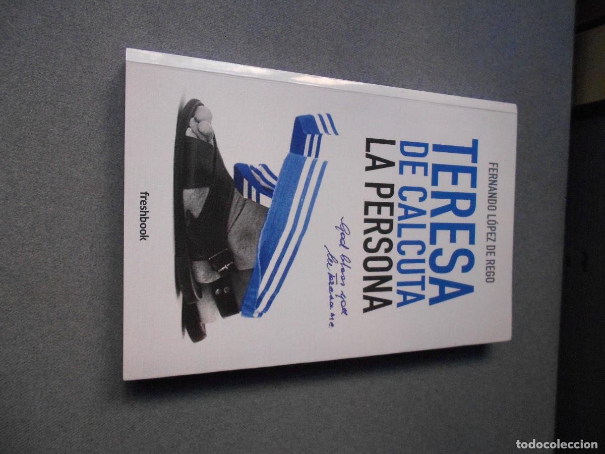 Libros de segunda mano: TERESA DE CALCUTA, LA PERSONA.