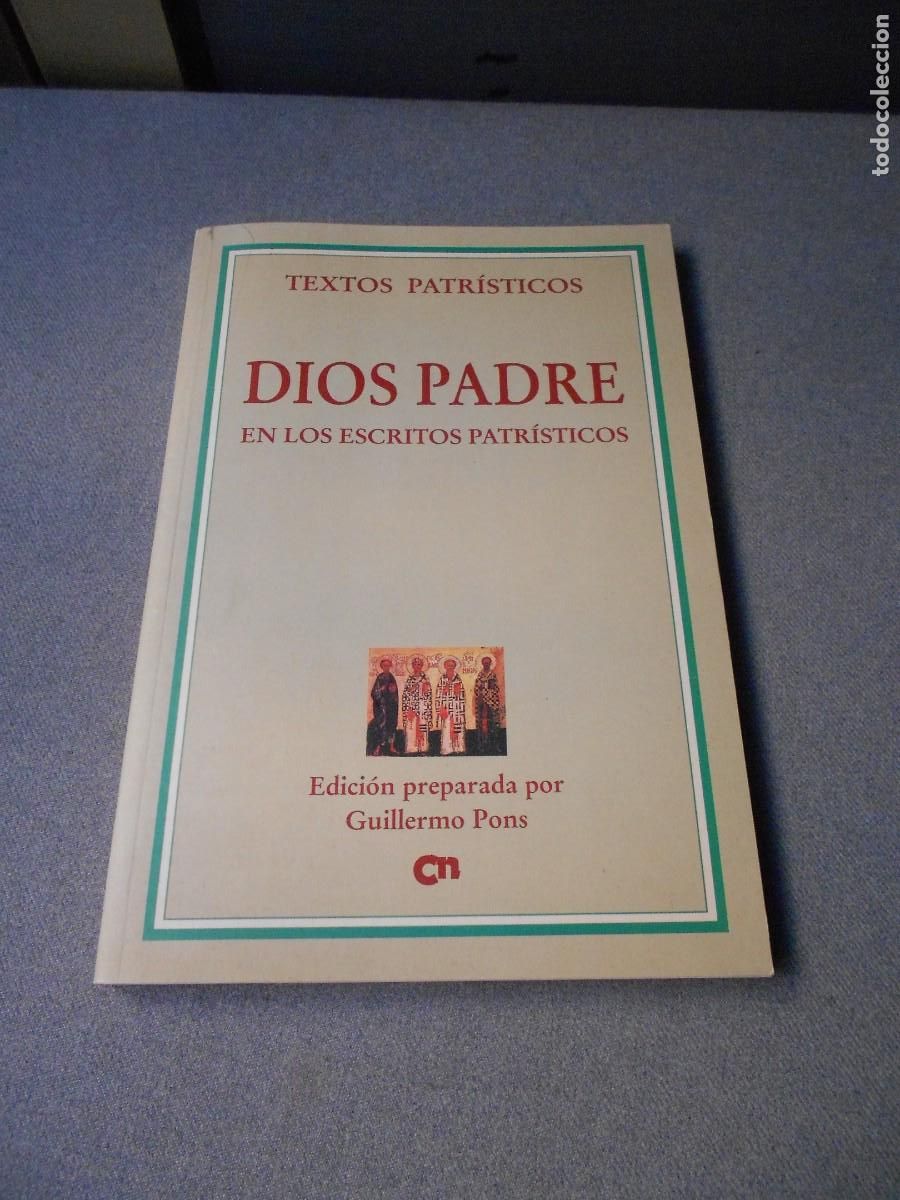 Libros de segunda mano: DIOS PADRE. EN LOS ESCRITOS PATRISTICOS.