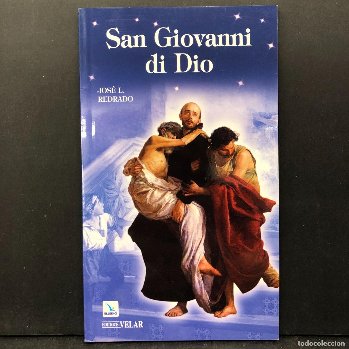 Libros de segunda mano: SAN GIOVANNI DI DIO - JOS&Eacute; L. REDRADO - EDITRICE VELAR - ELLEDICI / 1703