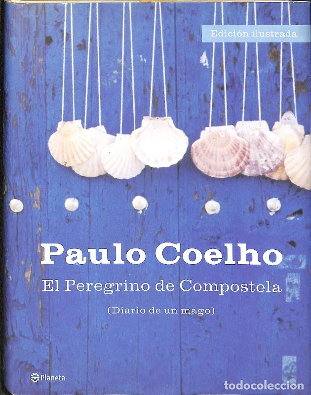 Libros de segunda mano: El Peregrino de Compostela: Diario de un mago - Paulo Coelho - Editorial Planeta - Biblioteca