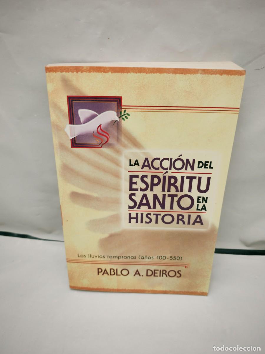 Gebrauchte B&uuml;cher: La Acci&oacute;n del Esp&iacute;ritu Santo en la Historia
