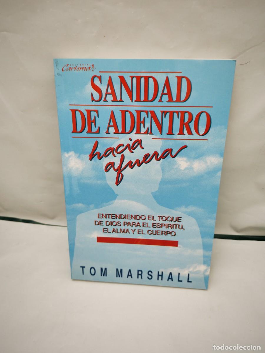 Gebrauchte B&uuml;cher: Sanidad de Adentro Hacia Afuera (Primera edici&oacute;n)