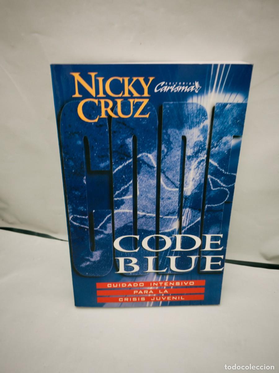 Gebrauchte B&uuml;cher: CODE BLUE: Cuidado Intensivo para la Crisis Juvenil (Primera Edici&oacute;n)