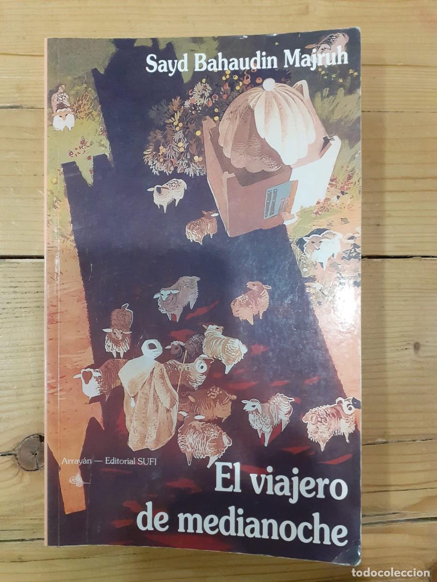 Libros de segunda mano: El viajero de medianoche, de Sayd Bahaudin Majruh