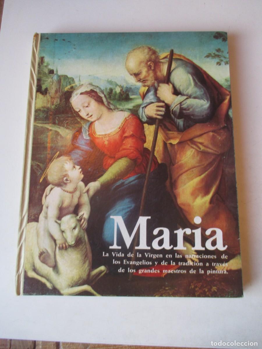 Libros de segunda mano: Mar&iacute;a , la vida de la virgen en las narraciones de los evangelios... W41953