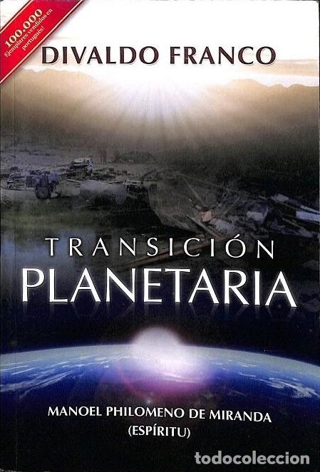 Libros de segunda mano: Transici&oacute;n Planetaria - Divaldo Pereira Franco - Leal Publisher - Trilog&iacute;a, Vol: 1