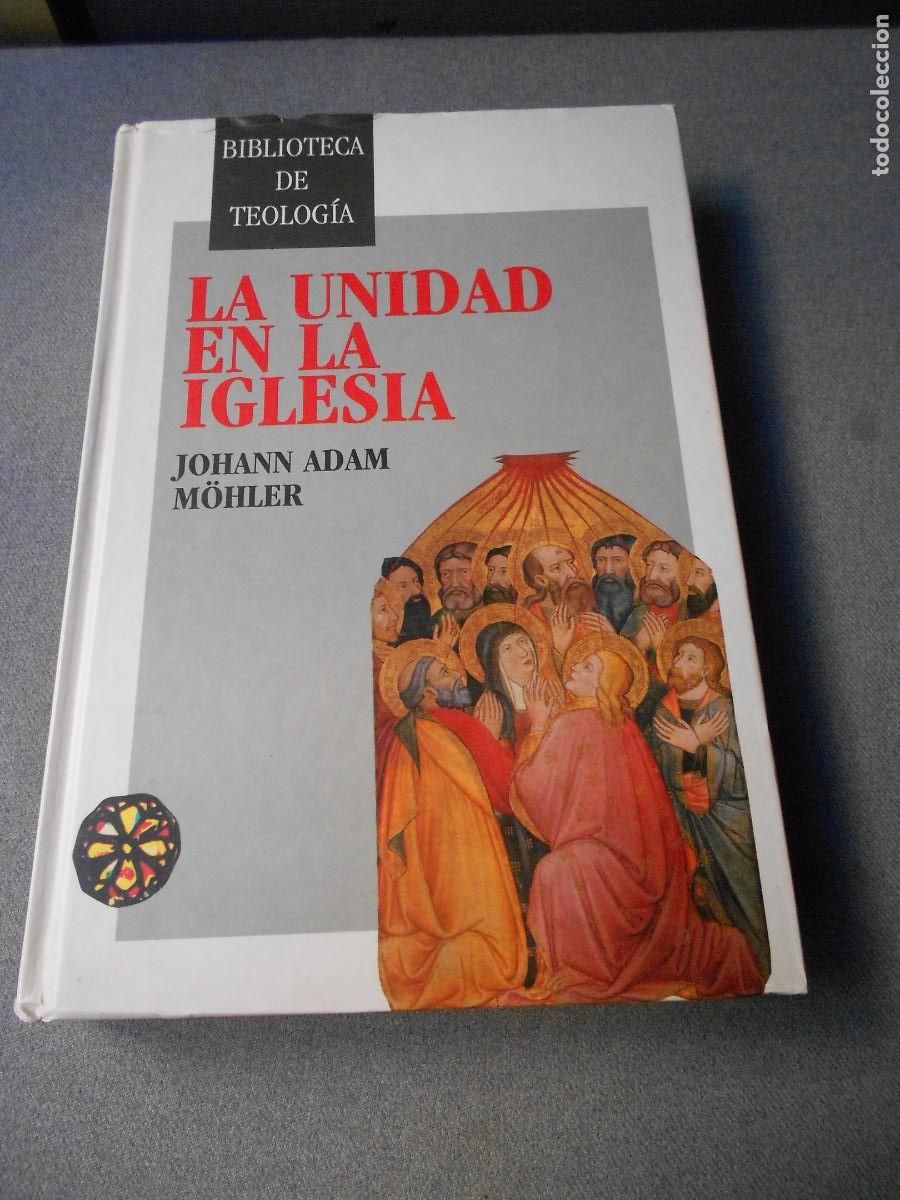 Libros de segunda mano: LA UNIDAD EN LA IGLESIA