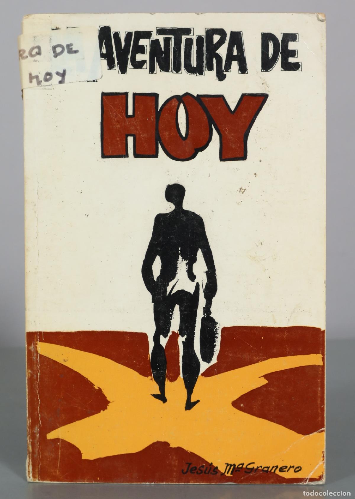 Second hand books: La aventura de hoy - Jes&uacute;s Ma Granero - Eapsa