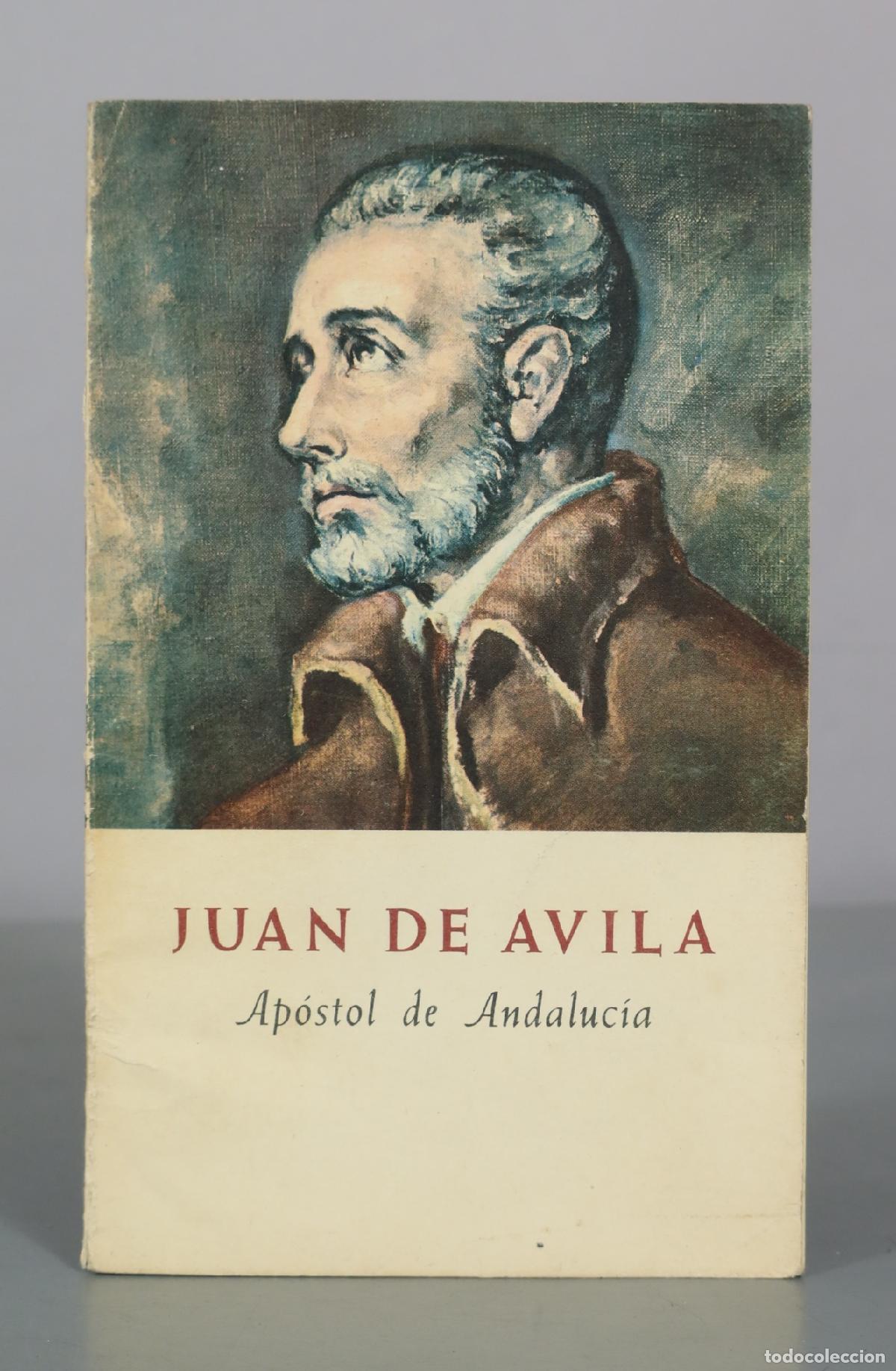 Libros de segunda mano: Juan de Avila - Ap&oacute;stol de Andaluc&iacute;a