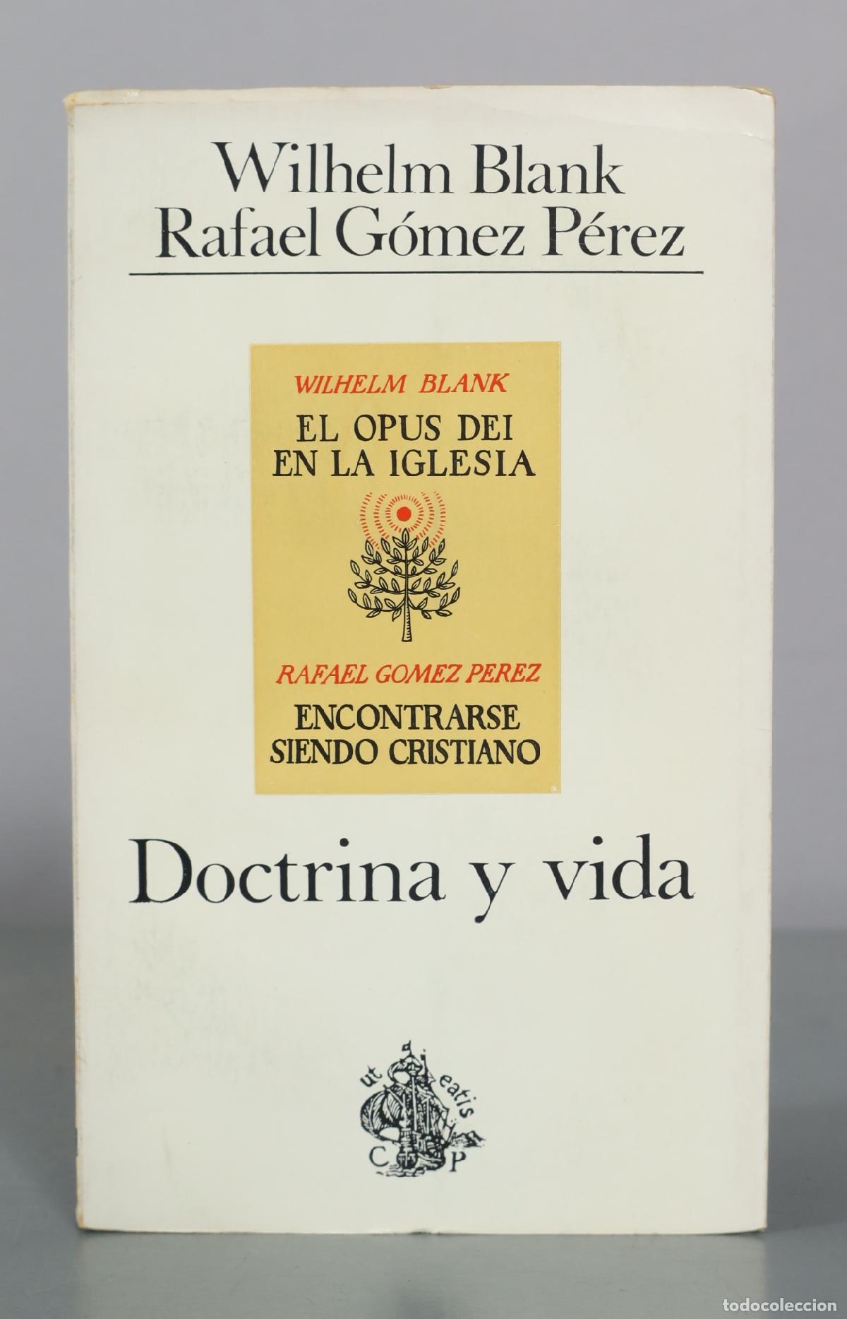 Libros de segunda mano: Doctrina y vida - Wilhelm Blank, Rafael G&oacute;mez P&eacute;rez - Rialp