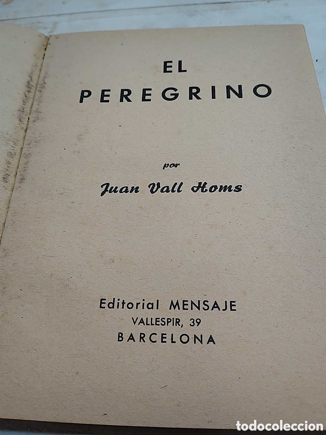Libros de segunda mano: El peregrino. 1957. Nihil Obstat