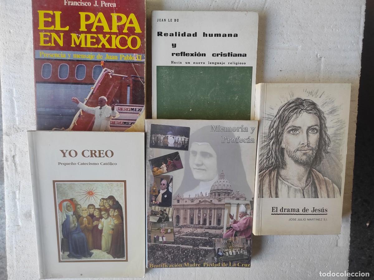 Libros de segunda mano: 12537 lote 5 libros religiosos EL PAPA EN MEXICO JUAN PABLO II, REALIDAD HUMANA Y REFLEXION CRISTIAN