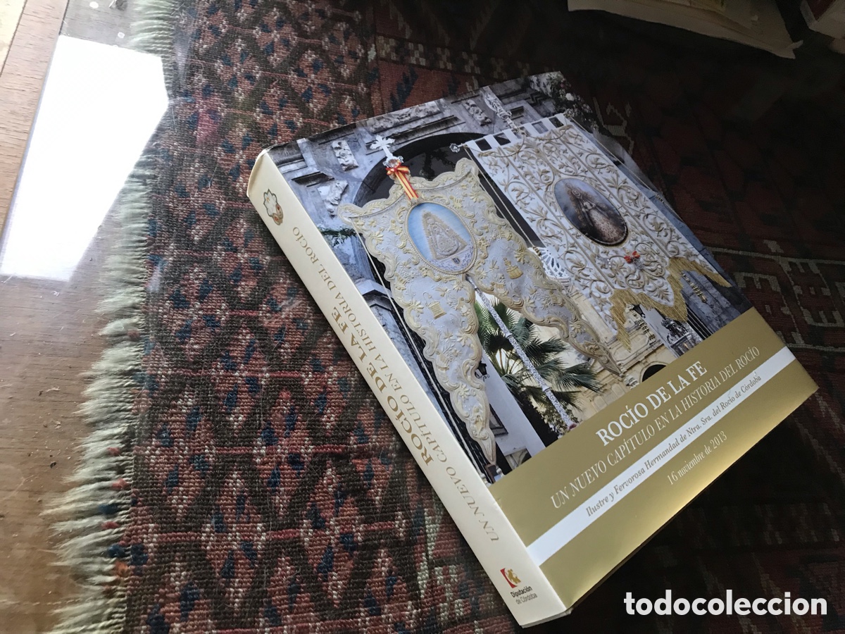 Libros de segunda mano: Roc&iacute;o de la fe. Un nuevo cap&iacute;tulo en la historia del Roc&iacute;o. - Foto 1