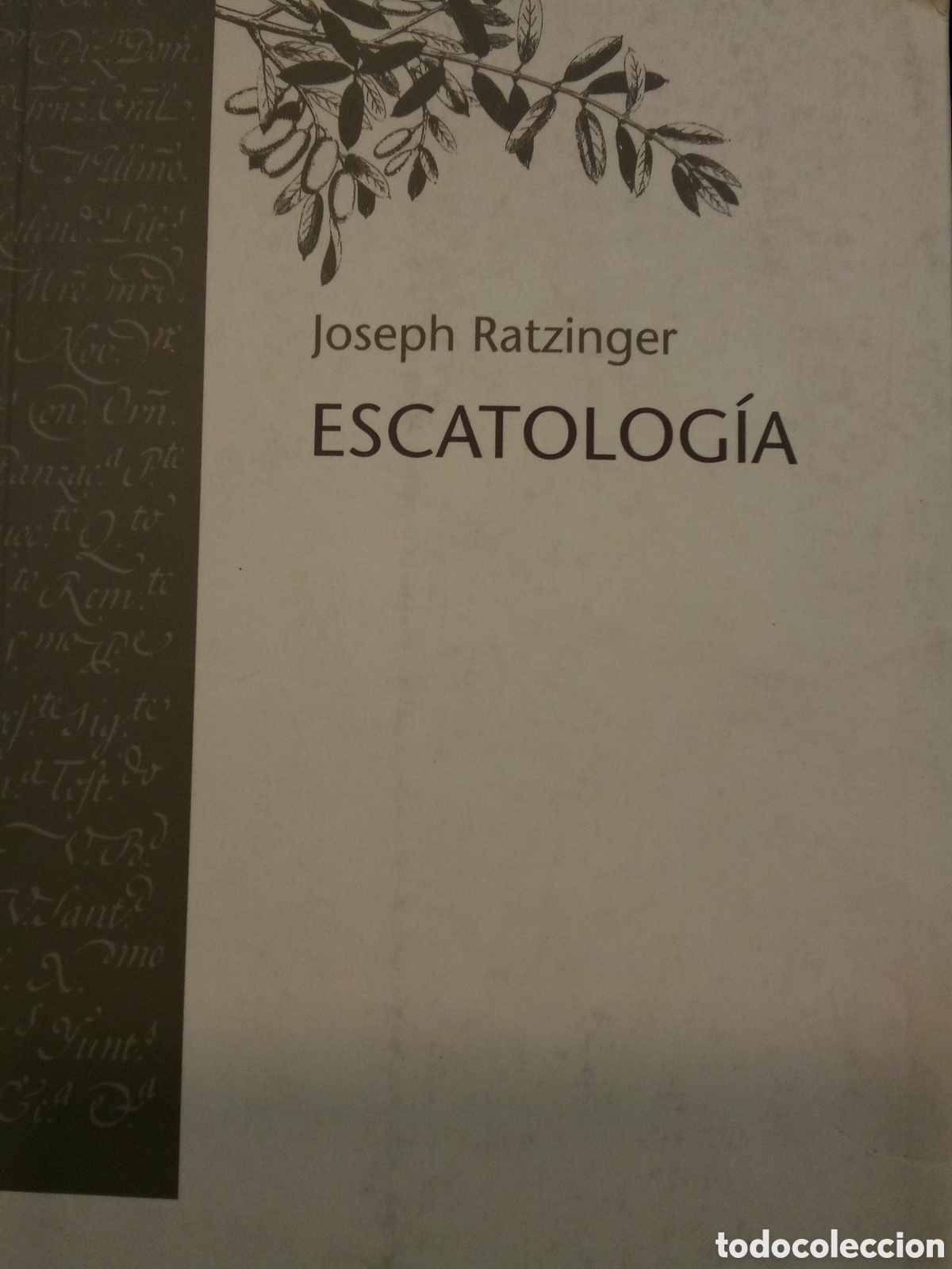 Libri di seconda mano: Joseph Ratzinger. Escatolog&iacute;a