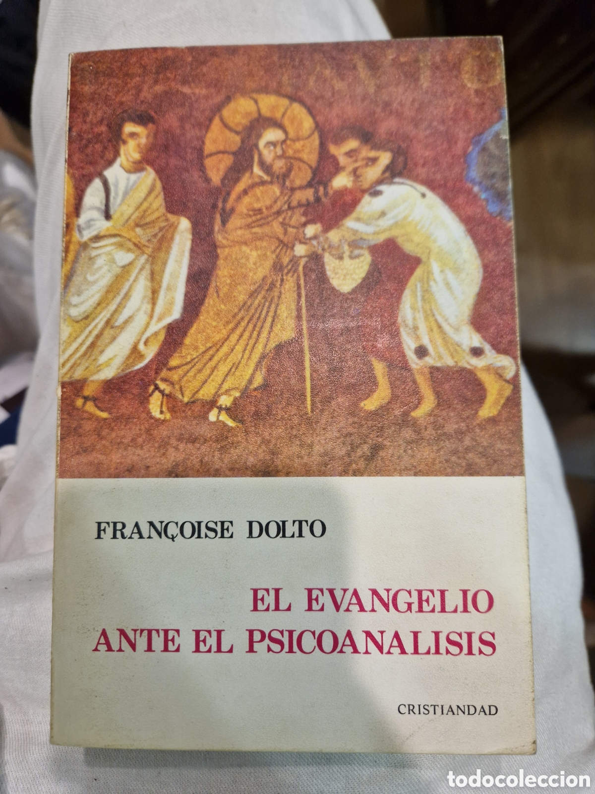 Second hand books: DOLTO, Fran&ccedil;oise El Evangelio ante el psicoan&aacute;lisis