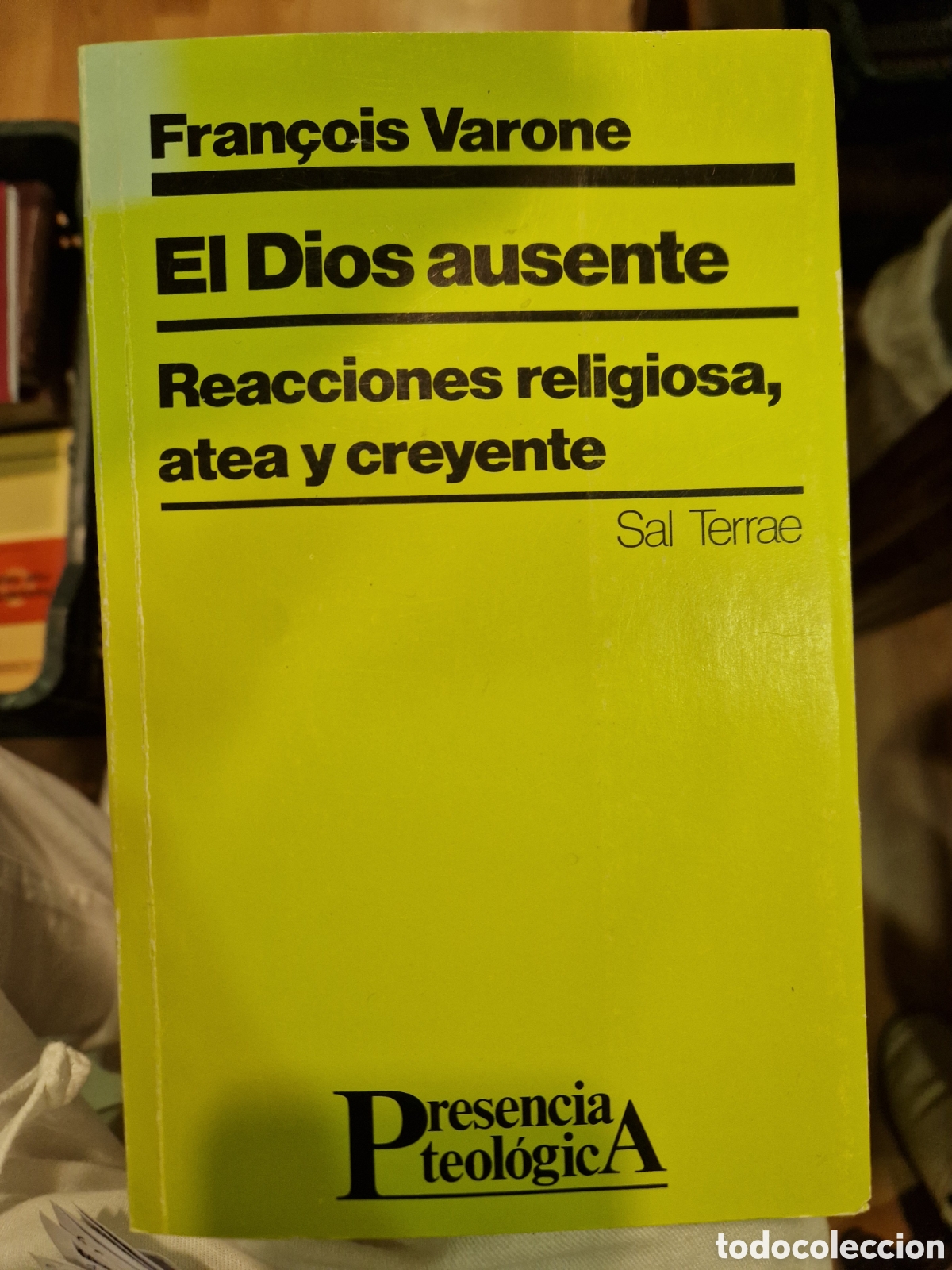 Gebrauchte B&uuml;cher: VARONA, Fran&ccedil;ois El Dios ausente: Reacciones religiosa, atea y creyente