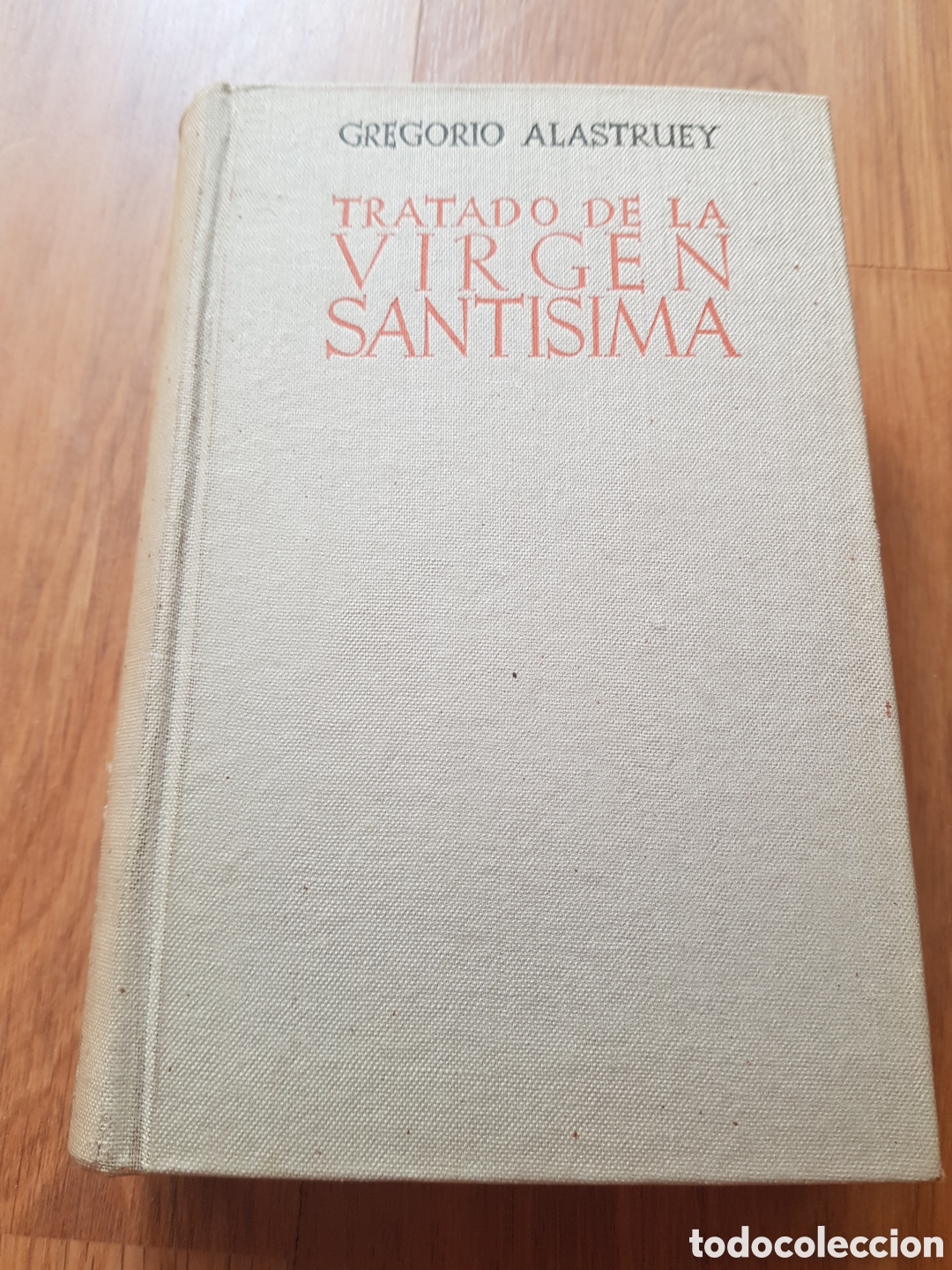 Libros de segunda mano: Tratado de la virgen santisima. Bac. Gregorio alastruey