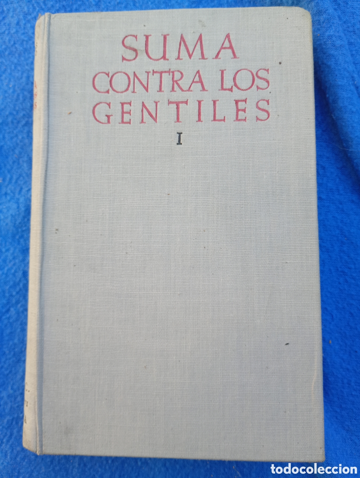 Libros de segunda mano: Suma contra los gentiles I b.a.c tomas aquino