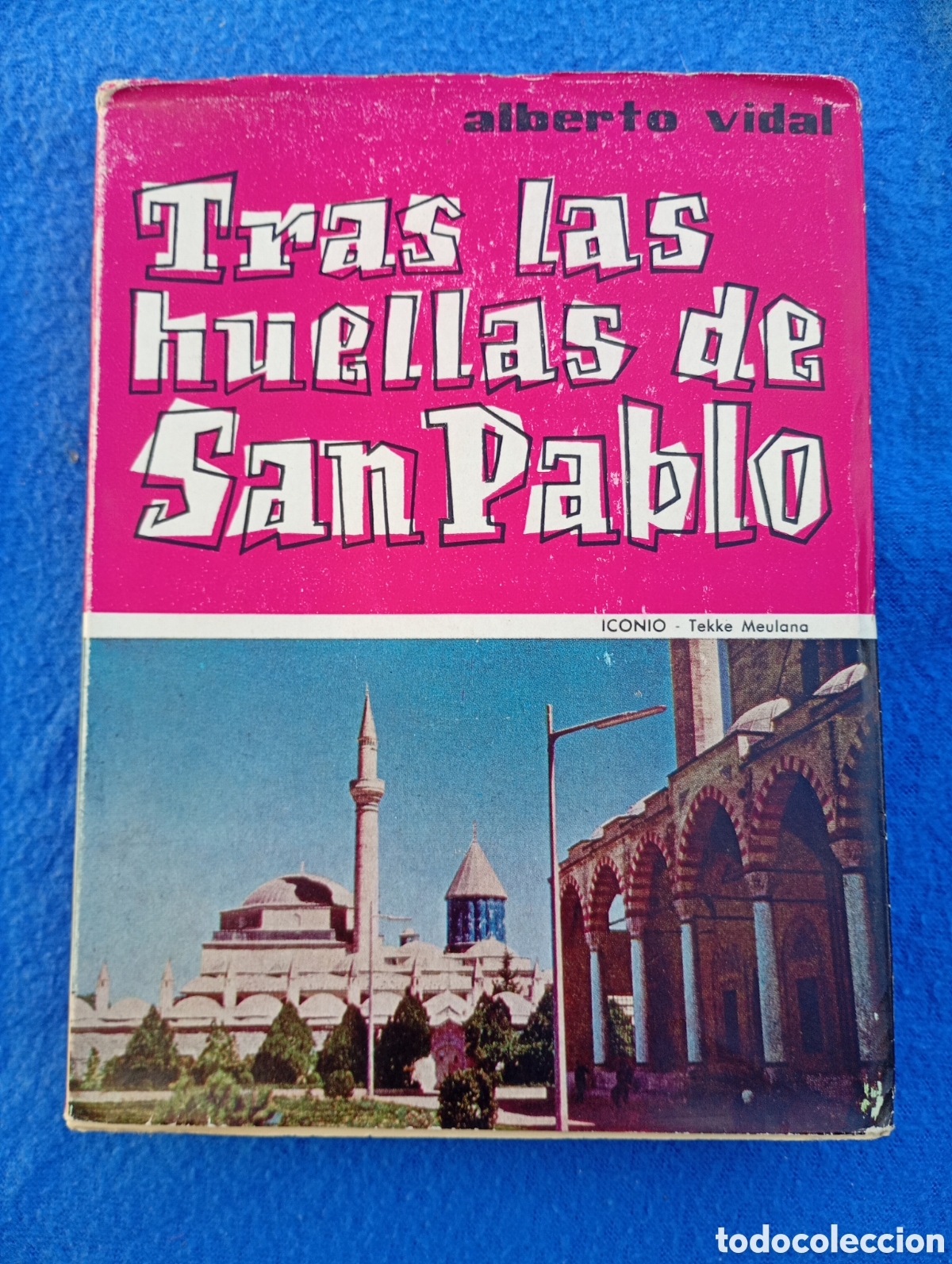 Libros de segunda mano: Tras las huellas de san Pablo Alberto vidal
