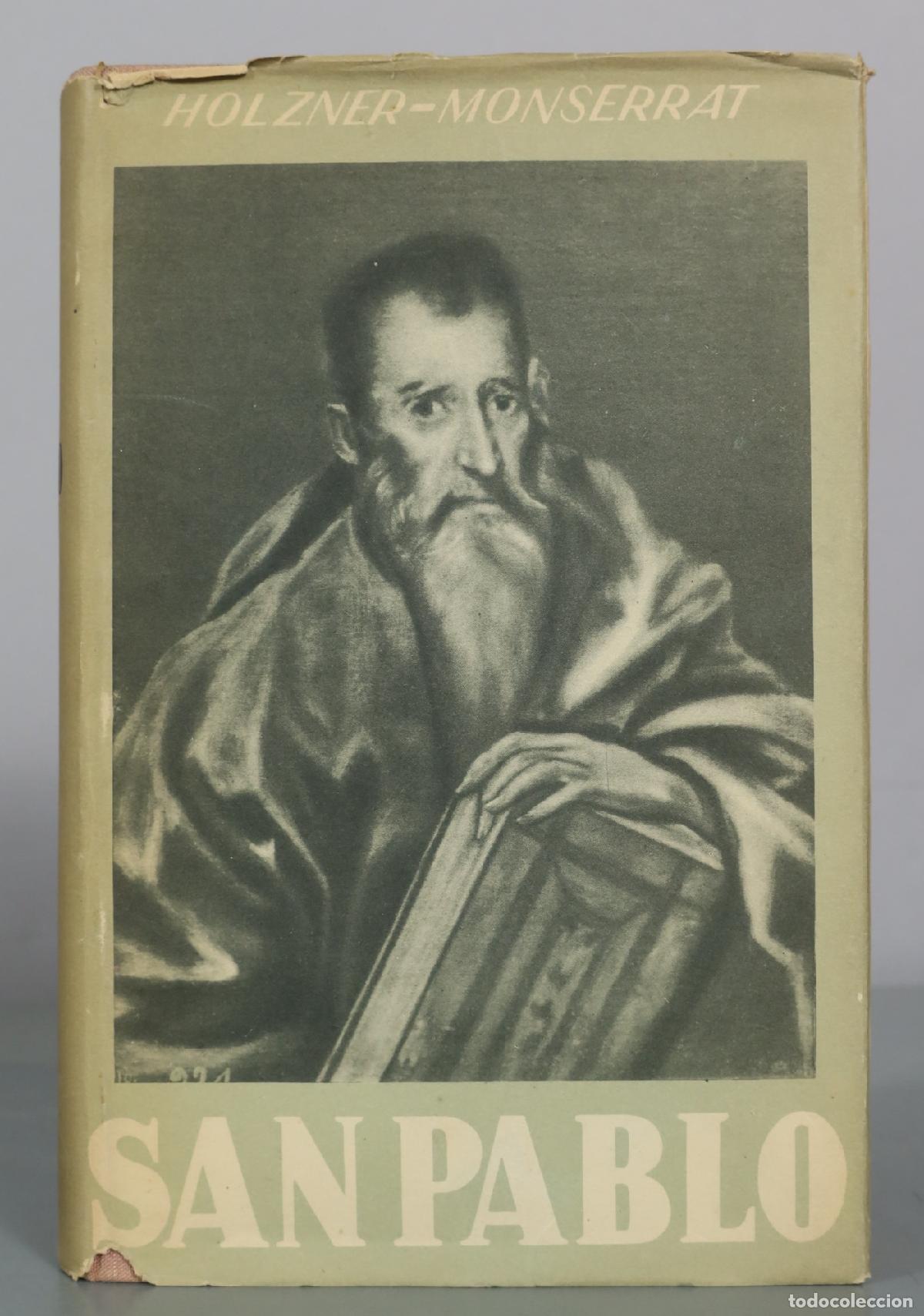 Libros de segunda mano: San Pablo - Josef Holzner - Monserrat