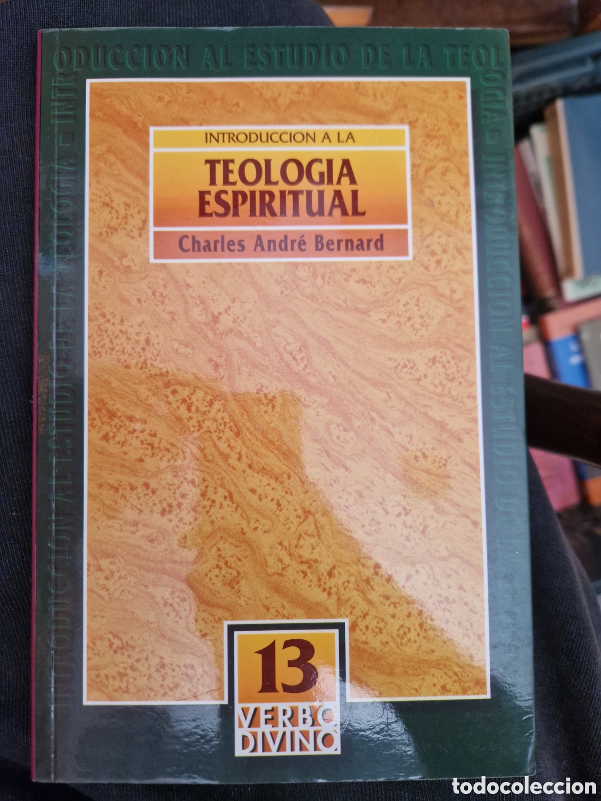 Second hand books: BERNARD, Charles Andr&eacute;. Introducci&oacute;n a la Teolog&iacute;a espiritual