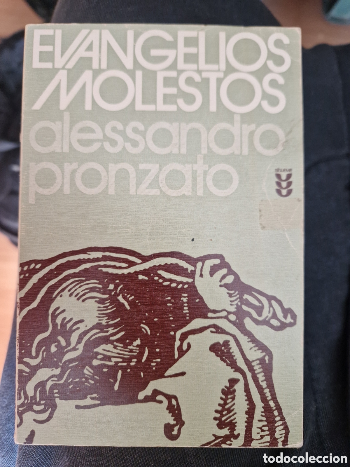Second hand books: PRONZATO, Alessandro. Evangelios molestos