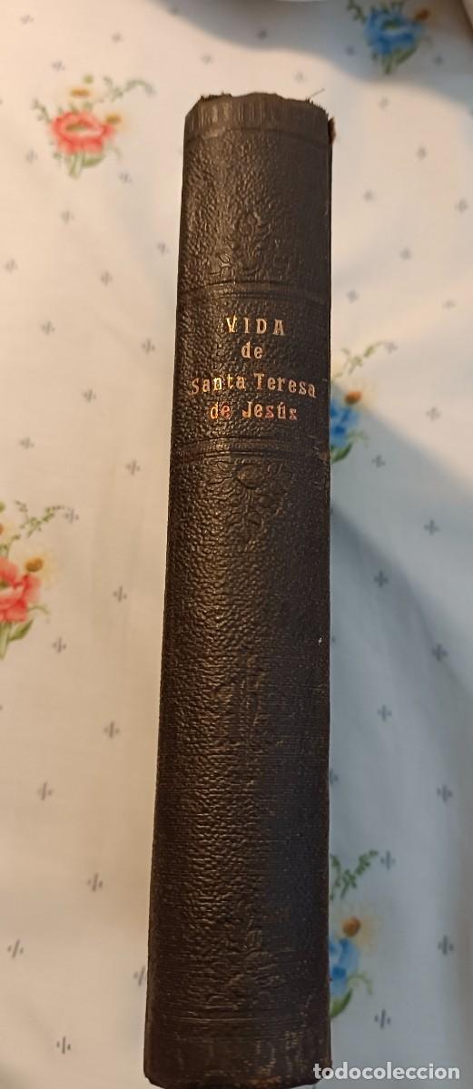 Libros de segunda mano: Vida de Santa Teresa de Jes&uacute;s. 1911, Apostolado de la prensa. Estampita de Benedetto XV.