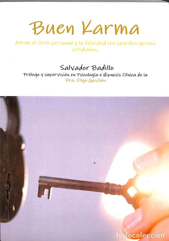 Libros de segunda mano: Buen Karma. Atrae el &Eacute;xito Personal y la Felicidad con Sencillos Gestos Cotidianos - Salvador Badill
