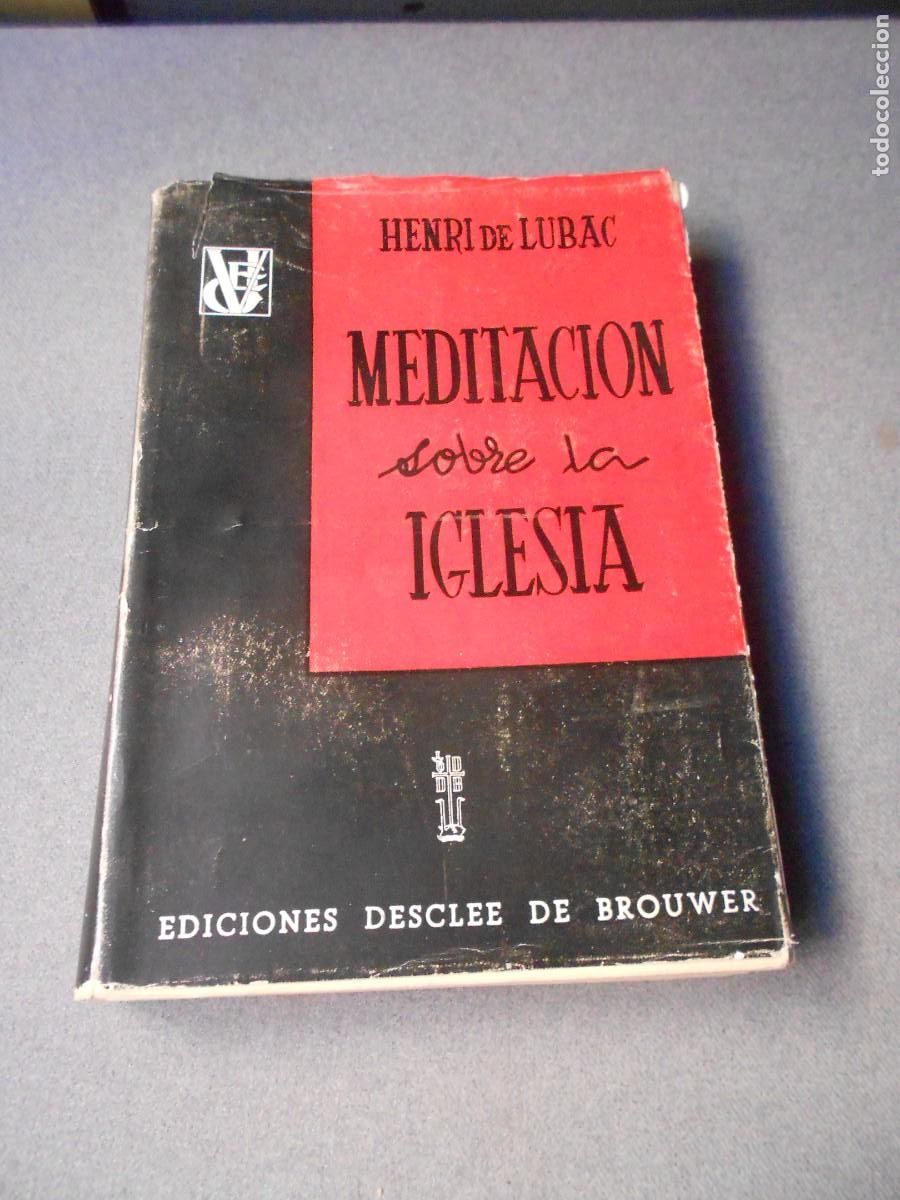 Libros de segunda mano: MEDITACION SOBRE LA IGLESIA. HENRY DE LUBAC