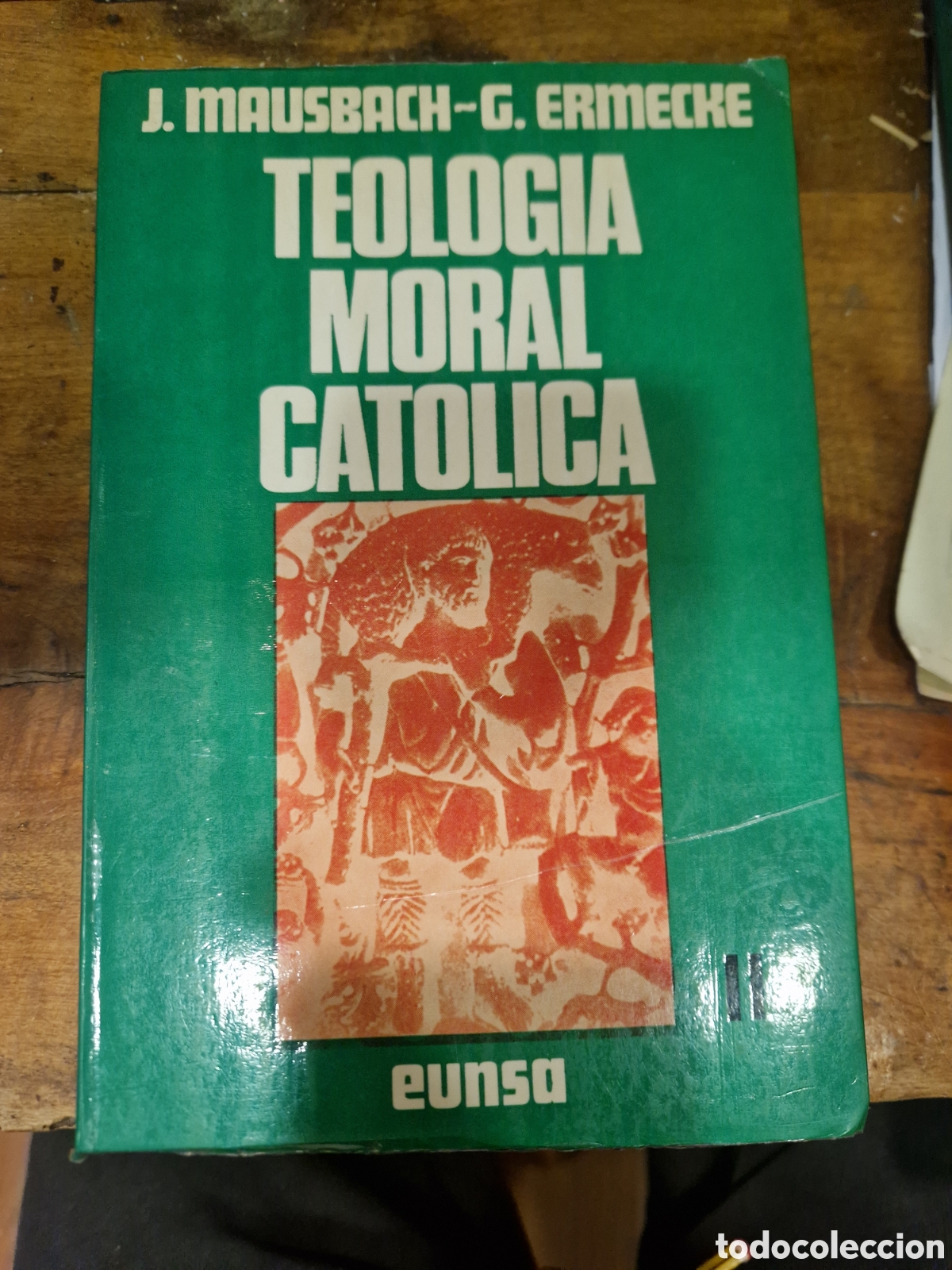 Libros de segunda mano: MAUSBACH, J. Teolog&iacute;a moral cat&oacute;lica. II: Moral especial