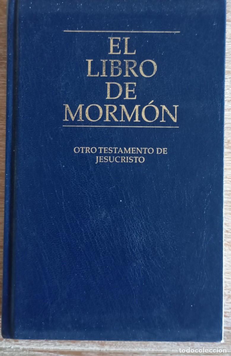Libros de segunda mano: EL LIBRO DE MORMON - OTRO TESTAMENTO DE JESUCRISTO