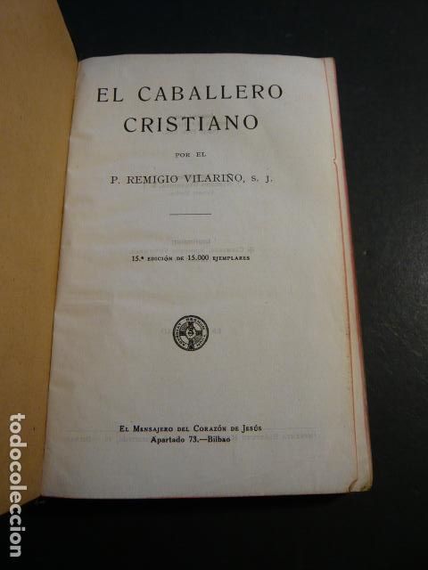 Libros de segunda mano: EL CABALLERO CRISTIANO REMIGIO VILARI&Ntilde;O 1944