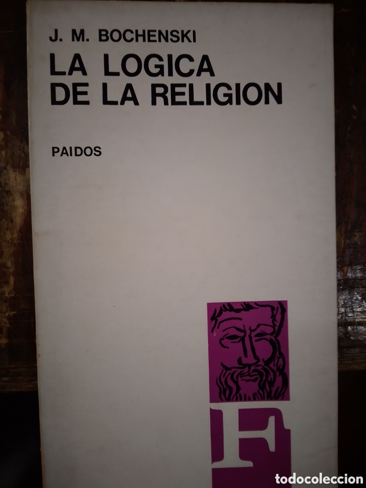 Libros de segunda mano: LA LOGICA DE LA RELIGION. BOCHENSKI, J. M. PAIDOS. BUENOS AIRES. 1967