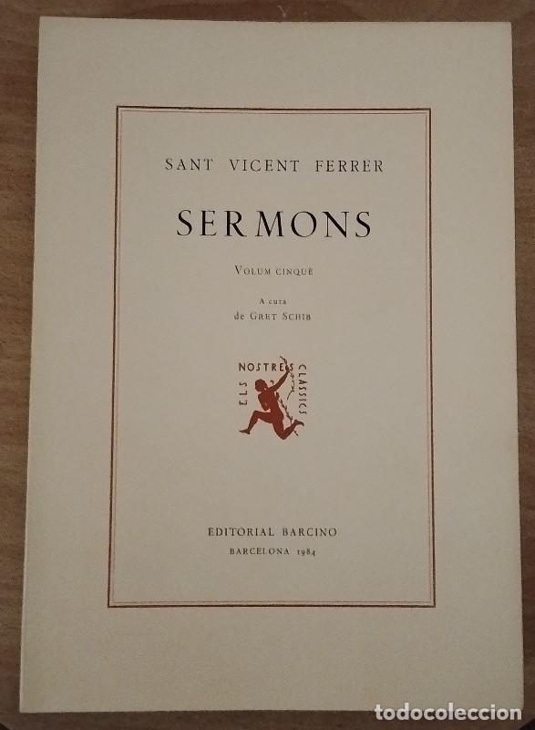 Libros de segunda mano: SERMONS. Volum Cinqu&egrave; - SANT VICENT FERRER - BARCINO - 1984