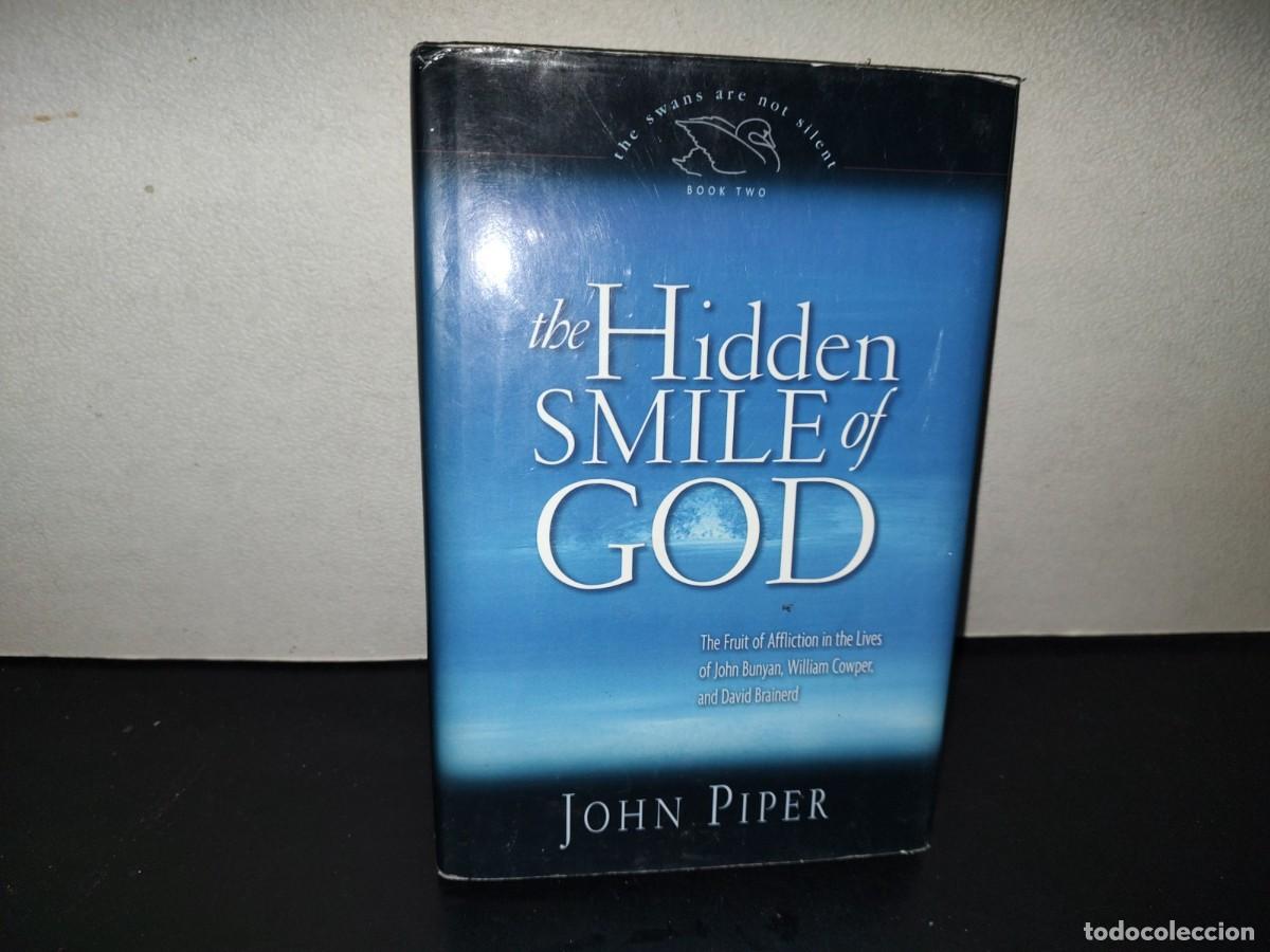 Libros de segunda mano: 220- The Hidden Smile Of God - John Piper. Crossway Books. First Printing 2001