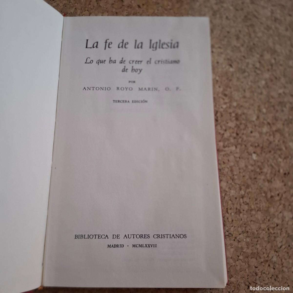 Second hand books: La f&eacute; de la Iglesia - Lo que ha de creer el cristiano de hoy - A. Royo - 1977
