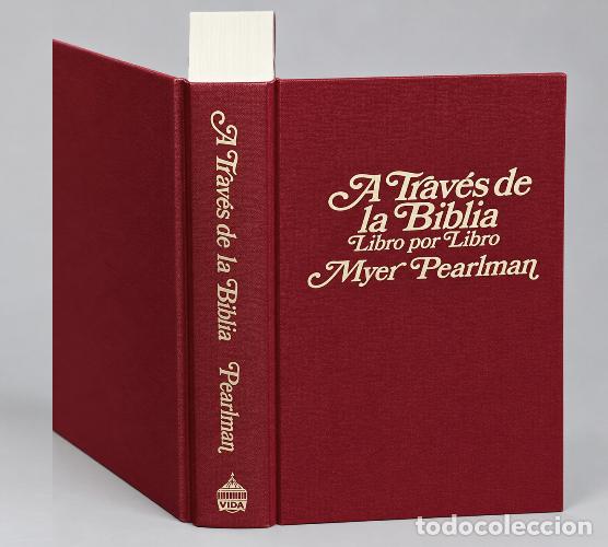 Libros de segunda mano: A TRAVES DE LA BIBLIA LIBRO POR LIBRO. MYER PEARLMAN. RELIGION. IGLESIA.