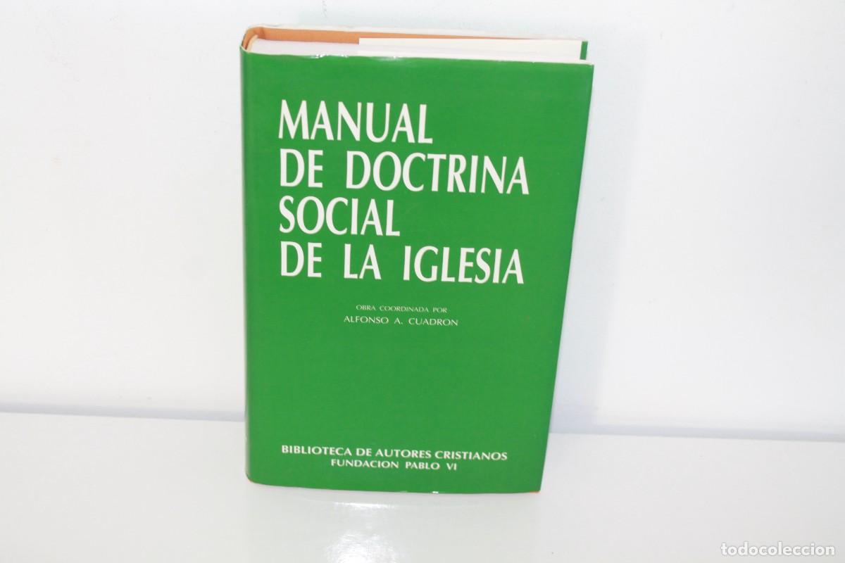 Libros de segunda mano: MANUAL DE DOCTRINA SOCIAL DE LA IGLESIA ALONSO A. CUADRON 1993