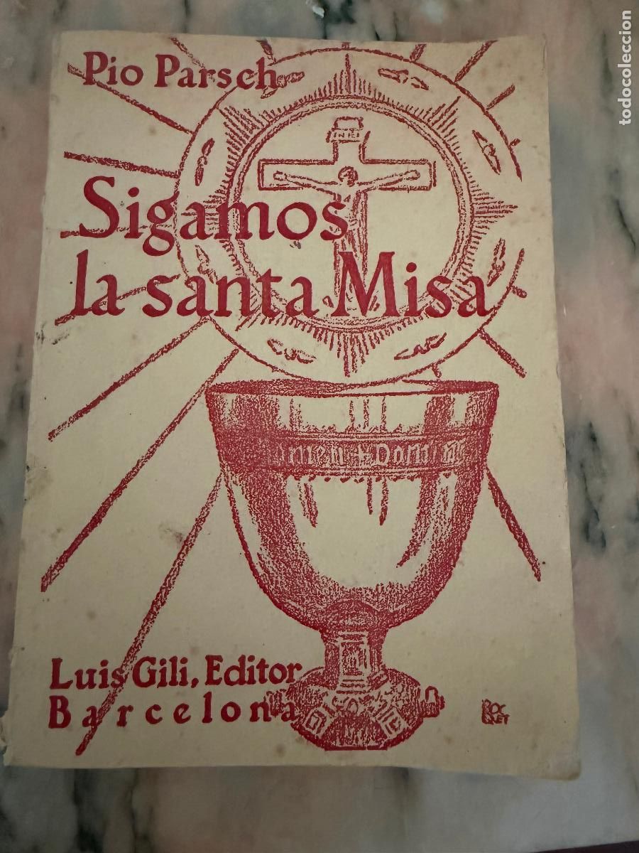 Libros de segunda mano: Sigamos la Santa Misa) Pio Parch