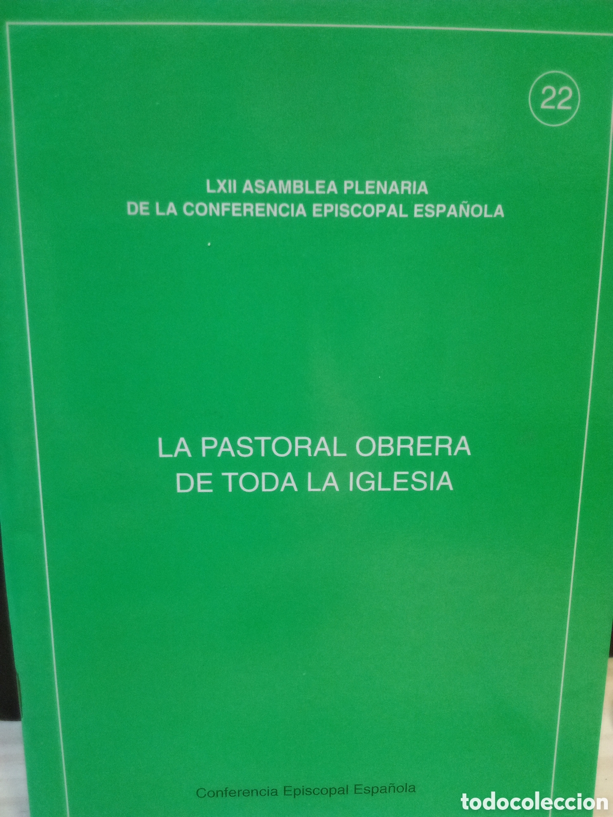 Libri di seconda mano: La pastoral obrera de toda la iglesia
