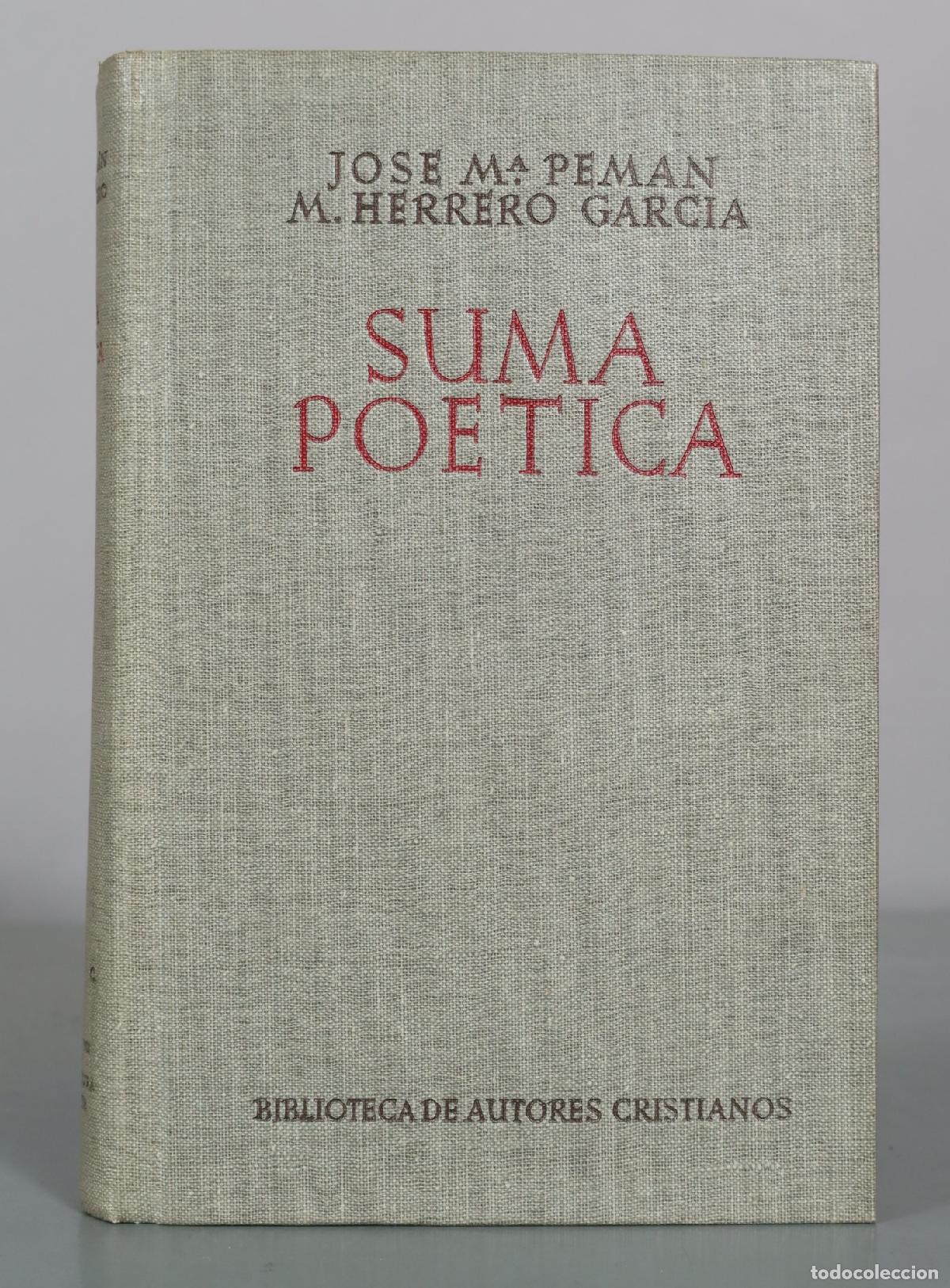 Libros de segunda mano: Suma Po&eacute;tica: Amplia colecci&oacute;n de la poes&iacute;a religiosa espa&ntilde;ola - Jos&eacute; Mar&iacute;a Pem&aacute;n, Miguel 1944
