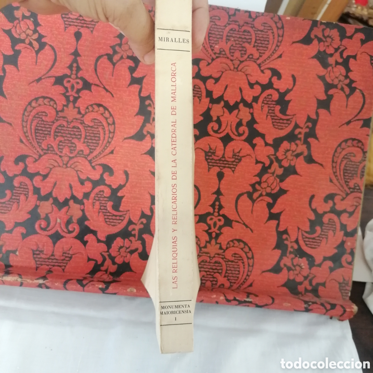 Second hand books: Libro Las Reliquias y Relicarios de la Catedral de Mallorca, vol. I de Jose Miralles Sbert