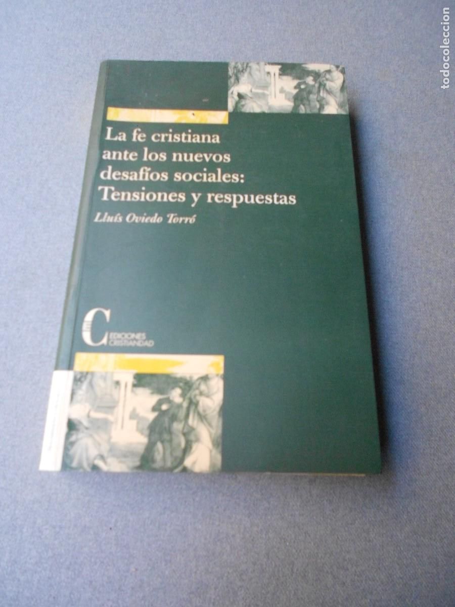 Libros de segunda mano: LA FE CRISTIANA ANTE LUS NUEVOS DESAFIOS SOCIALES.
