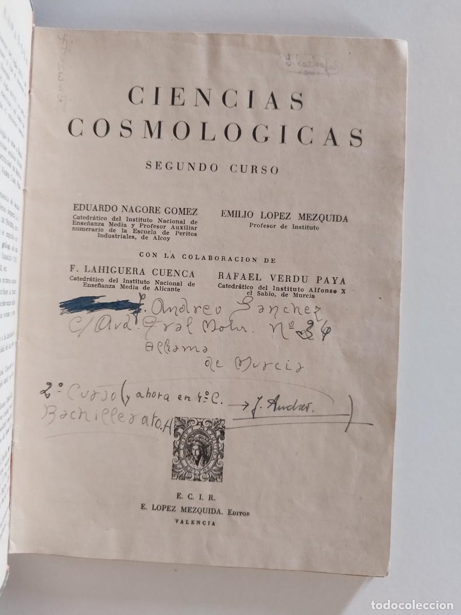 Libros de segunda mano: CIENCIAS COSMOL&Oacute;GICAS SEGUNDO CURSO - E. L&Oacute;PEZ MEZQUIDA EDITOR - Foto 2