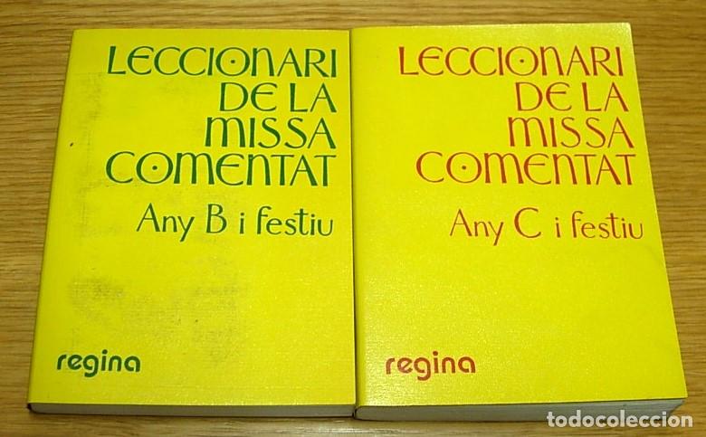 Libros de segunda mano: Libros LECCIONARI DE LA MISSA COMENTAT Any B i Festiu 1975 + Any C i Festiu 1983 Editorial Regina