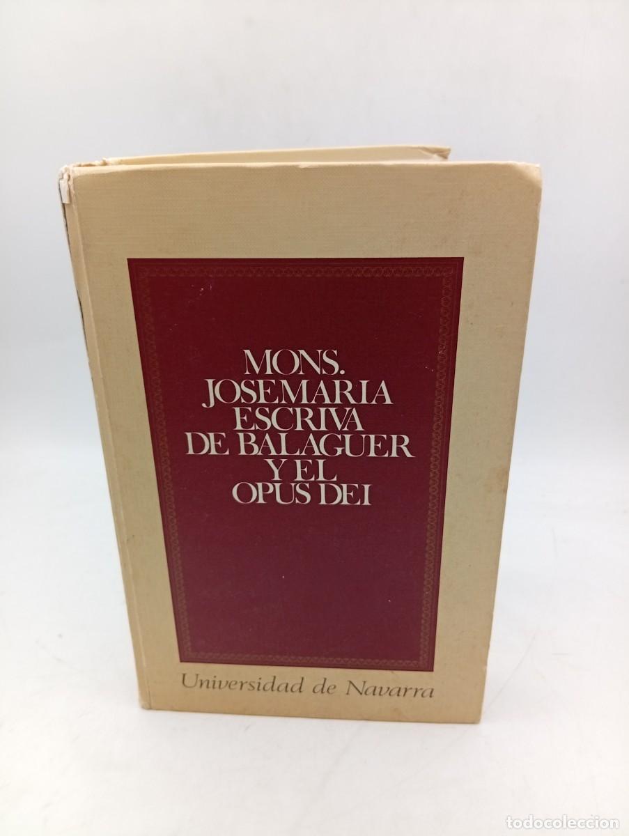 Libros de segunda mano: MONS. JOSEMARIA ESCRIVA DE BALAGUER Y EL OPUS DEI. EN EL 50 ANIVERSARIO. 1982. PAGS : 497.