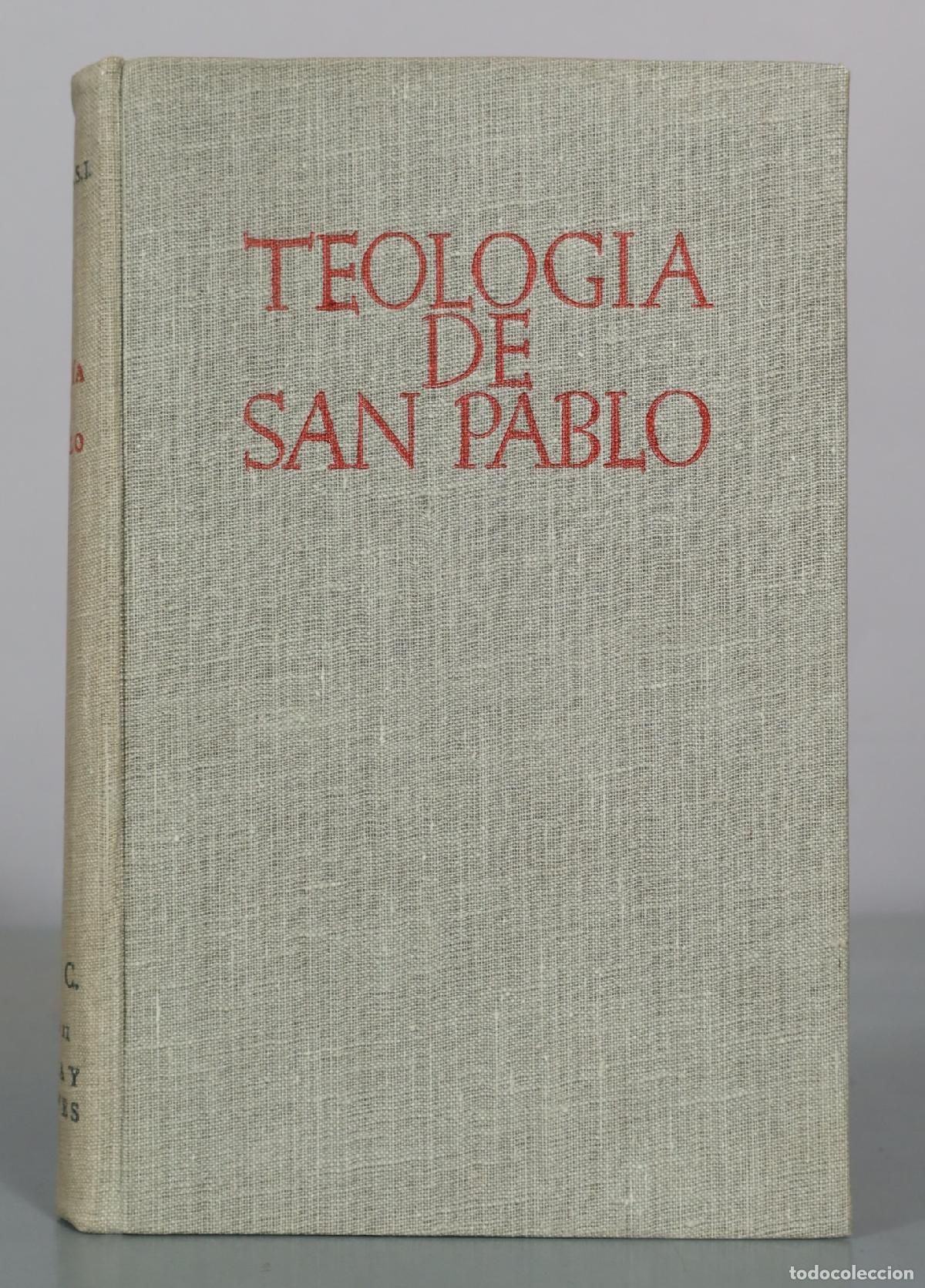 Libros de segunda mano: Teolog&iacute;a de San Pablo - R. P. Jos&eacute; M. Bover - Biblioteca de Autores Cristianos 1946