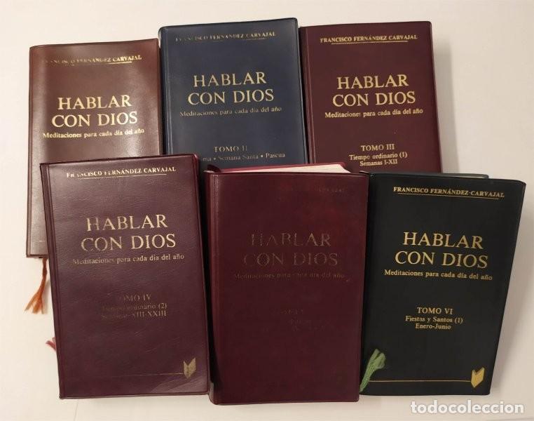 Libros de segunda mano: Hablar con Dios. Francisco Fern&aacute;ndez-Carvajal. 6 tomos. Del tomo I al VI