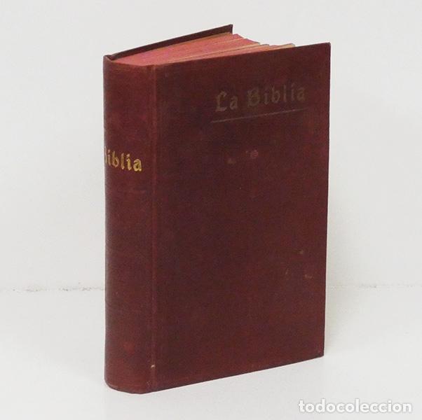 Libros de segunda mano: LA SANTA BIBLIA, que contiene los sagrados libros del Antiguo y Nuevo Testamento
